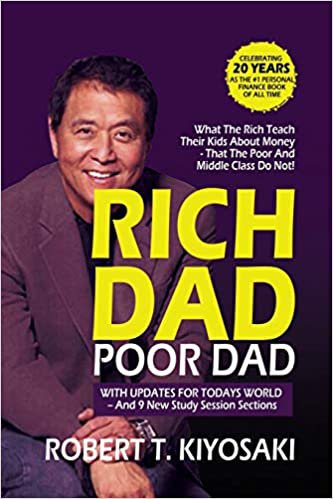 Rich Dad Poor Dad – Robert Kiyosaki