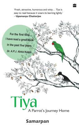 Tiya: A Parrot's Journey Home – Samarpan